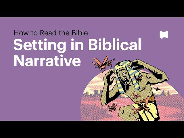 Setting in Biblical Narrative