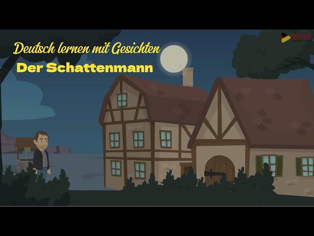 Deutsch lernen mit Gesichten | Der Schattenmann | Deutsch Lernen  A1-B1 |