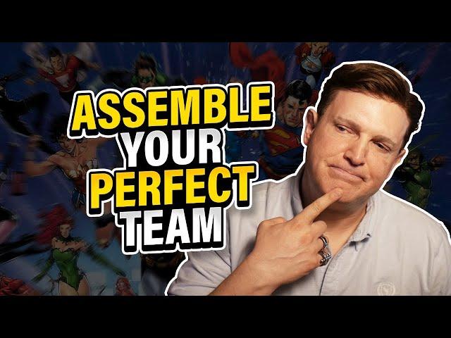 How To Build Your Business Dream Team