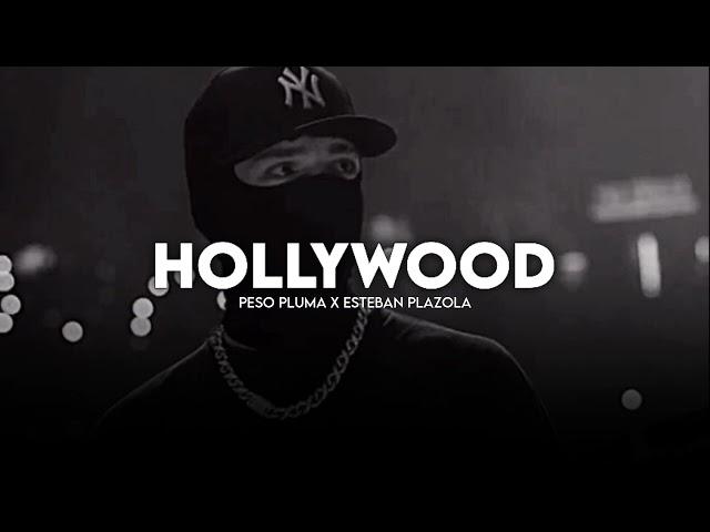 Hollywood - Peso Pluma X Esteban Plazola | Corrido 2024