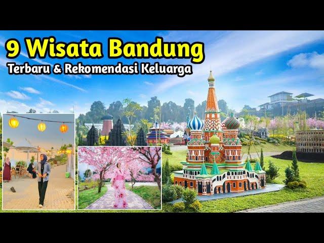 9 Tempat WISATA BANDUNG TERBARU 2024, Rekomendasi Liburan Keluarga Tersayang, Wisata Bandung Hits..