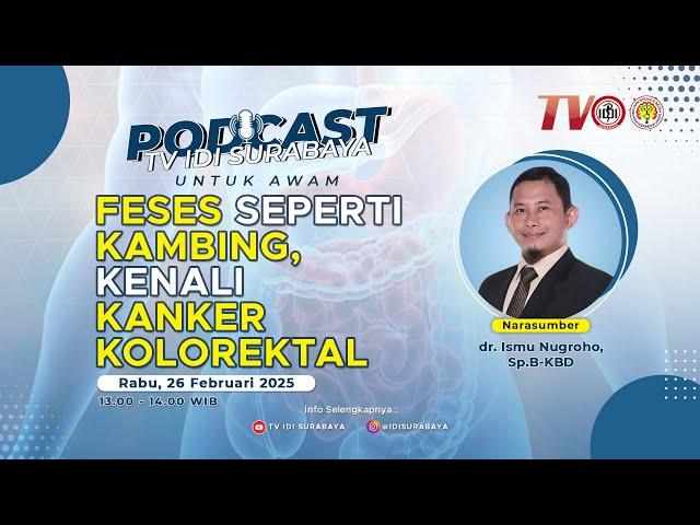 FESES SEPERTI KAMBING, KENALI KANKER KOLOREKTAL