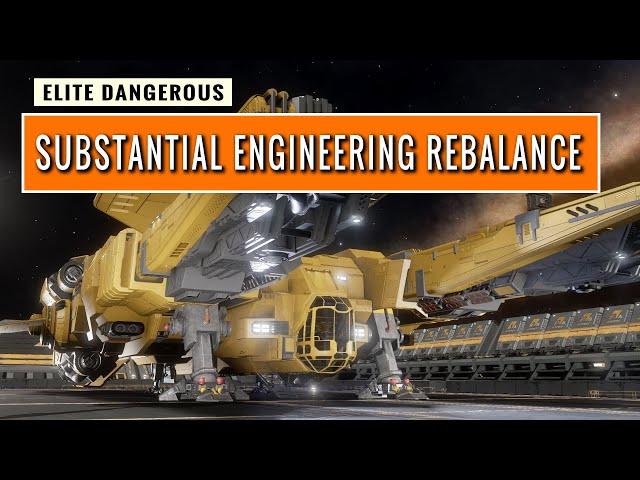 Elite Dangerous: Substantial ENGINEERING Rebalance & T8 First Look