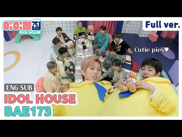 (ENG) [IDOLHOUSE] EP.16 BAE173 Full Ver I 아이돌집