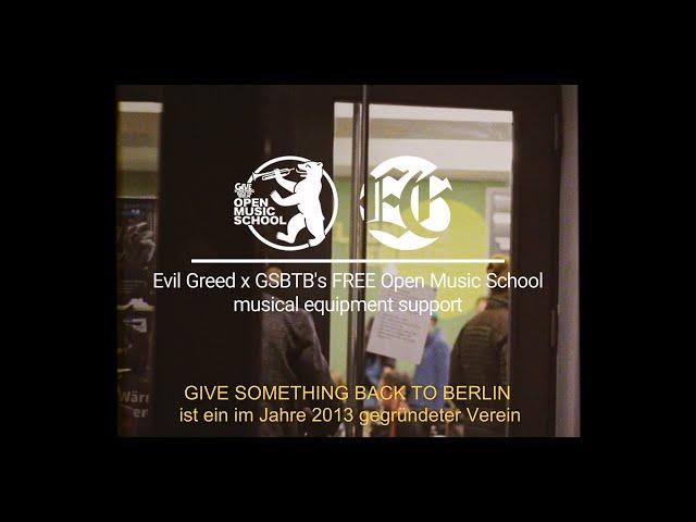 EVIL GREED x GSBTB: Musical Equipment Support For The Open Music School Berlin