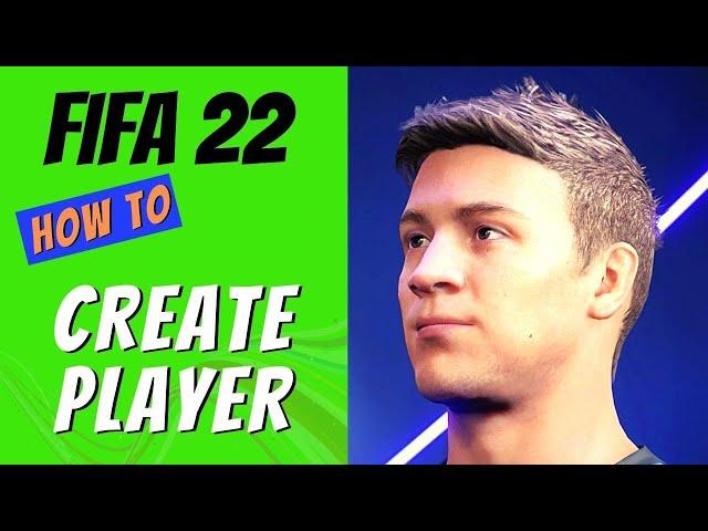 FIFA 22 How to Create a Player in Player Career Mode
