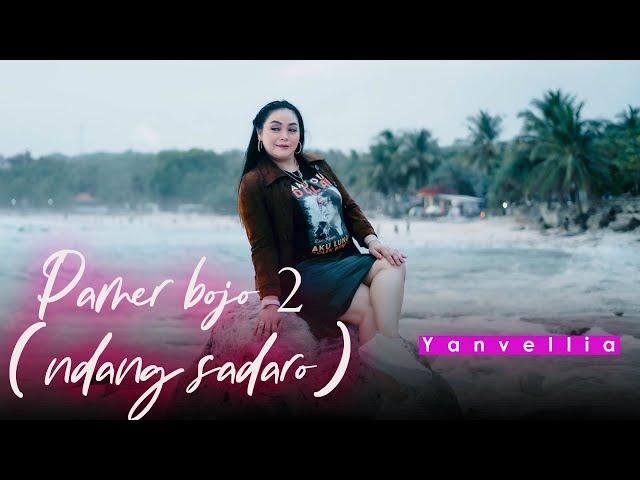 PAMER BOJO 2 [NDANG SADARO] |YAN VELLIA ( OFFICIAL MUSIC ) #PAMERBOJO2 #yanvellia