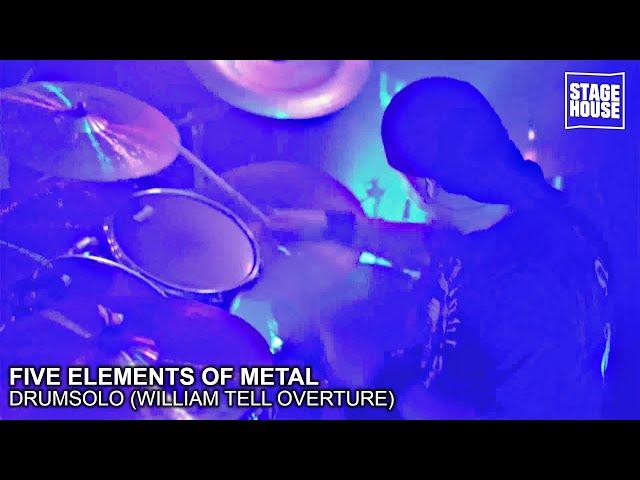 Five Elements Of Metal - Drumsolo (William Tell Overture) [Live @ StageHouse]