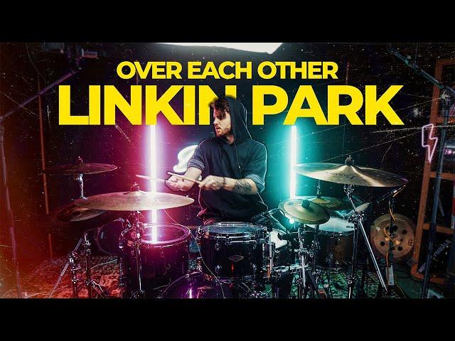 Over Each Other - Linkin Park | Dany Kufner Drum Cover