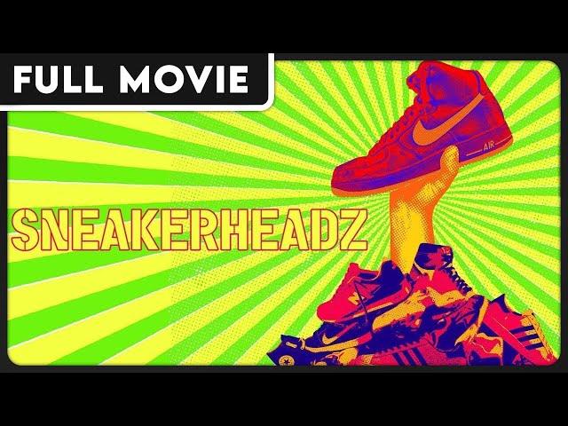 SNEAKERHEADZ | The Exploding Culture of Sneaker Collecting | Fashion | Streetwear | FULL DOCUMENTARY