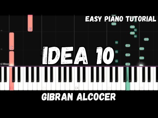 Gibran Alcocer - Idea 10 (Easy Piano Tutorial)