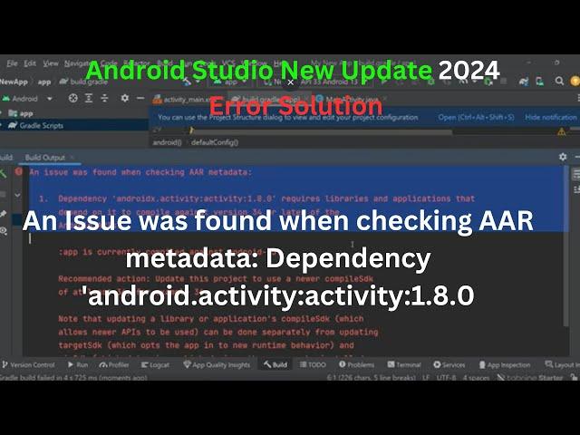 An Issue was found when checking AAR metadata: Dependency 'android.activity:activity:1.8.0'| Solved