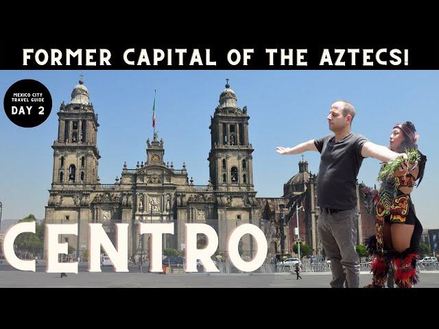 CENTRO, MEXICO CITY: What to SEE & DO in the HISTORICAL CENTER (Mexico City Travel Guide: Day 2)