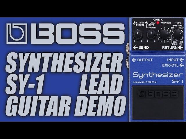 Boss - SY-1 Synthesizer - Lead Setting - Guitar Demo