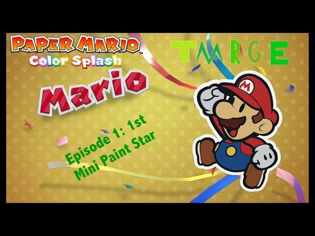 Paper Mario Color Splash Episode 1
