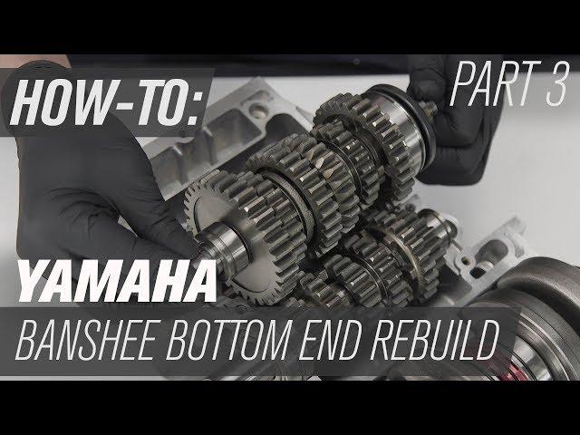 Yamaha Banshee Bottom End Rebuild | Part 3: Assembly