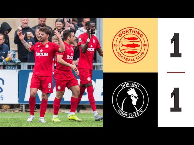 Worthing 1 Dorking Wanderers 1 | Highlights | National League South