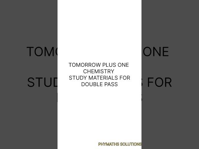 PLUS ONE CHEMISTRY DOUBLE PASS MATERIALS #plusonechemistry #plusone #plusoneexam
