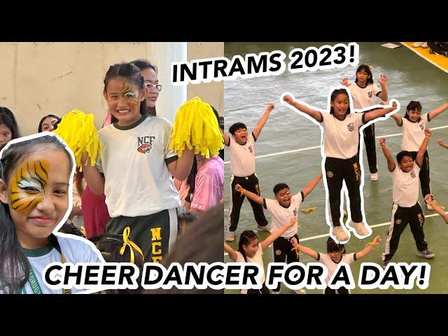 CHLOE BECAME CHEER DANCER FOR A DAY! (INTRAMS 2023!) | Grae and Chloe