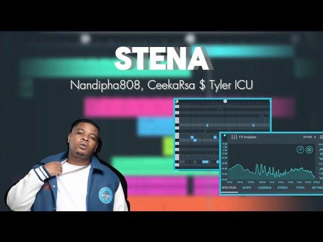 How To Cook Up A Stena Type Beat Like  Nandipha808, Ceeka RSA And Tyler ICU | FL Studio Mobile 2024