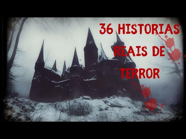 36 Histórias Assustadoras Reais de Terror - Compilado Abril ao Som de Chuva