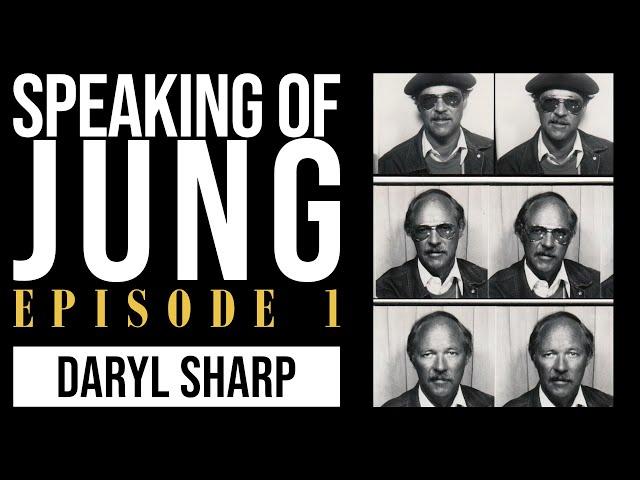 Daryl Sharp | Face to Face Interview | Speaking of Jung #1