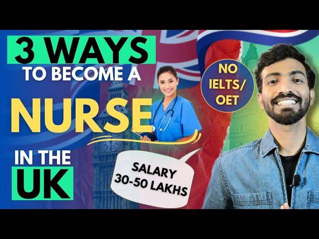 How to become a UK Nurse from India | UK nursing jobs for Indian nurses | Complete process #uknurse