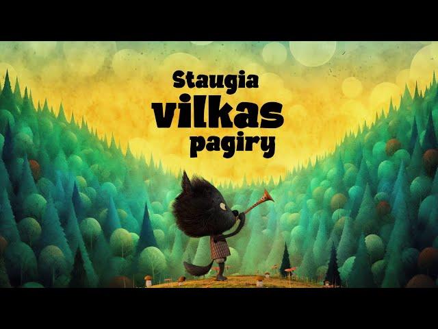 Staugia vilkas pagiry  | „Tilidūda“ lietuviškos dainelės vaikams