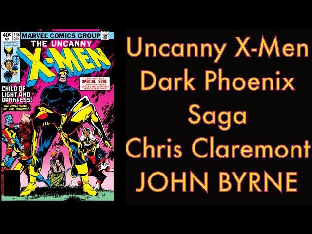 DARK PHOENIX SAGA DEEP DIVE, CLAREMONT & BYRNE