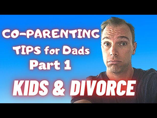 Men, Divorce, & Kids (CoParenting) #1