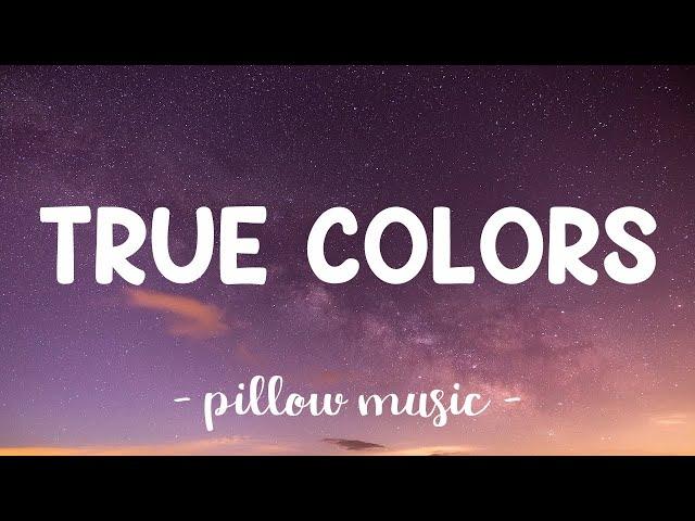 True Colors - Anna Kendrick With Justin Timberlake (Lyrics) 