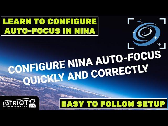 Setup NINA Auto-Focus Quickly and Correctly