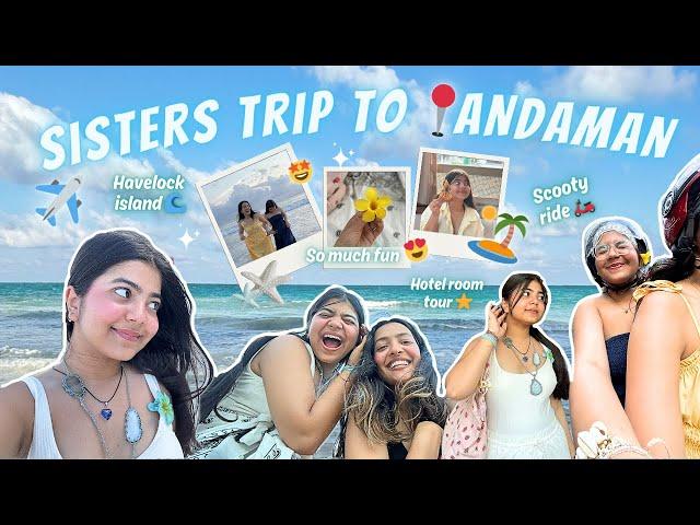 We went for our *First* ever *Sisters Only* Trip to an ISLANDD!! ️️🫧 (Havelock, Beach ️) || TR||