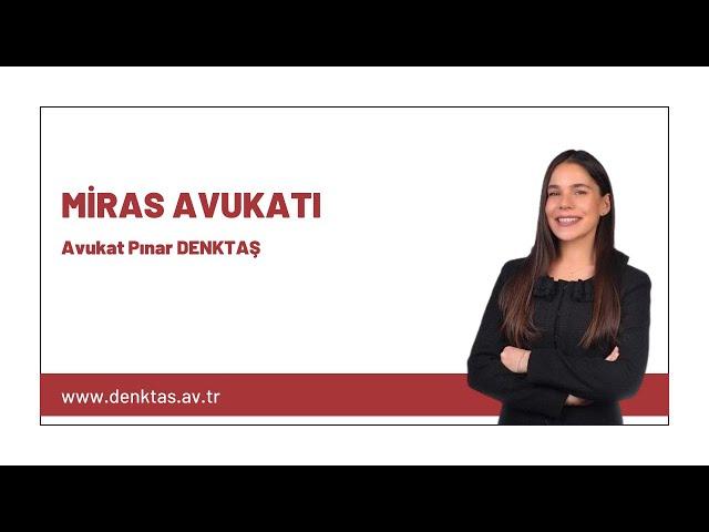 Miras Avukatı