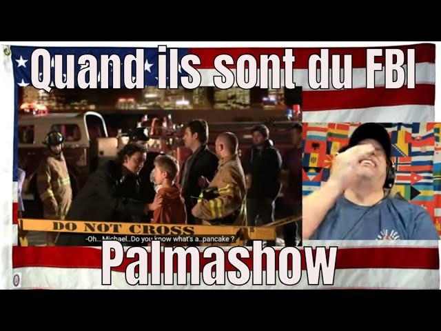 Quand ils sont du FBI - Palmashow - REACTION