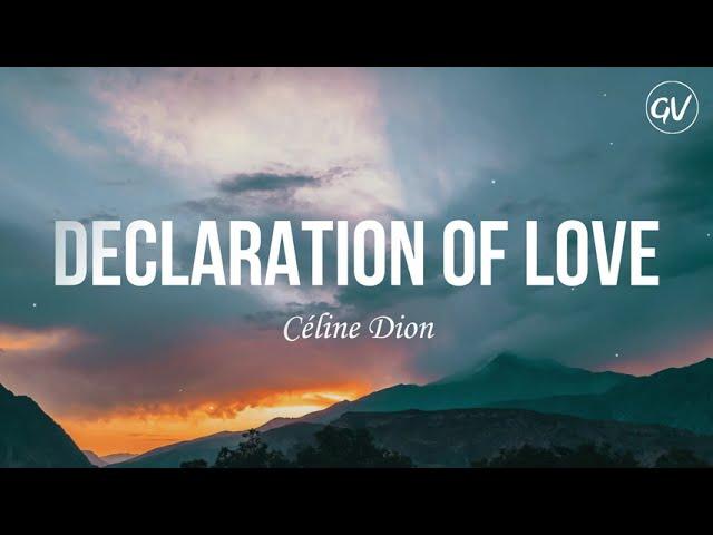 Céline Dion - Declaration of Love [Lyrics]