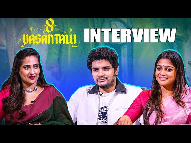8 Vasantalu Interview | Ananthika Sanilkumar | Ravi Duggirala | Phanindra Narsetti | Hesham  | TFPC