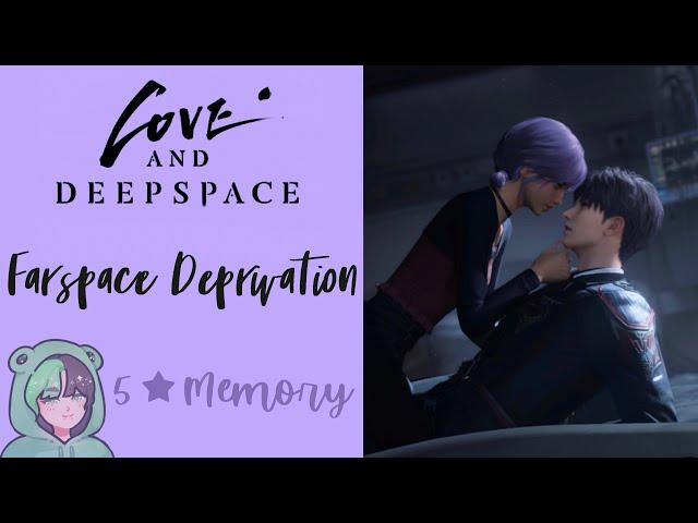 Caleb: Farspace Deprivation | 5 Star Memory Kindled | Love and Deepspace