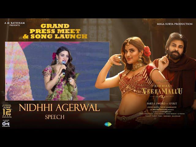 Nidhhi Agerwal Speech at Hari Hara Veera Mallu Grand Press Meet - Chennai | PSPK | Jyothi Krisna