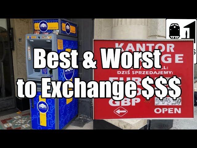 Best & Worst Places to Exchange Foreign Currency on Vacation