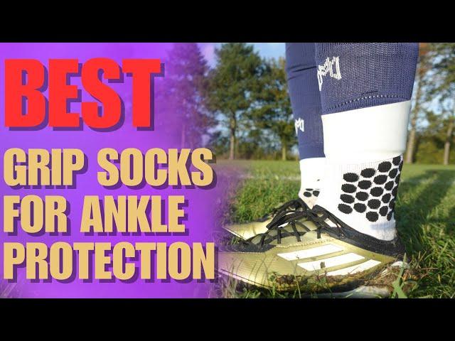 Best Grip Socks For Ankle Protection