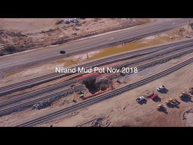 Niland Geyser  The world only moving mud pot. 2018 - 2021