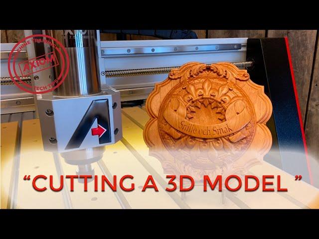 Machining a 3D crest with an Axiom CNC machine