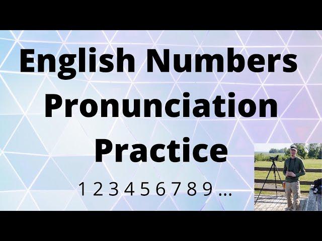 English Numbers Pronunciation Practice (American Accent)