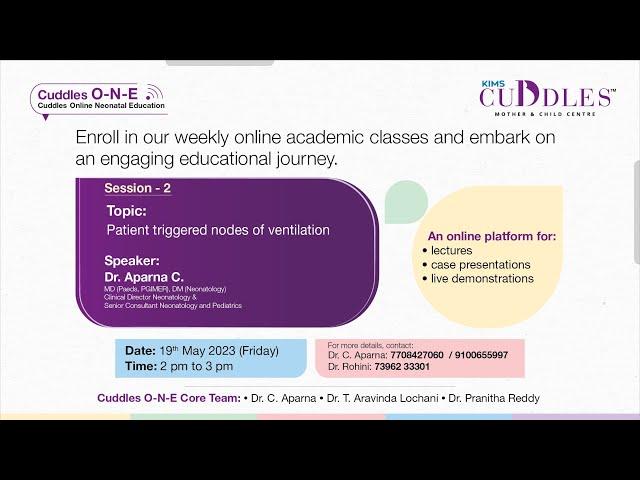 Session: 2 - Patient Triggered Nodes of Ventilation | KIMS Cuddles O-N-E | Online Neonatal Education