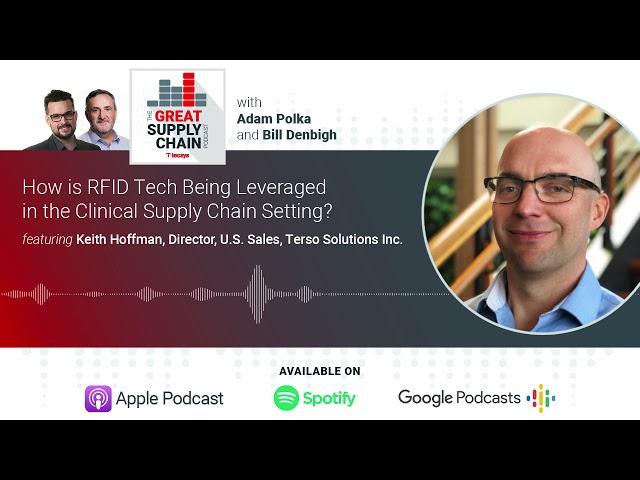 How is RFID Tech Being Leveraged in the Clinical Supply Chain Setting?