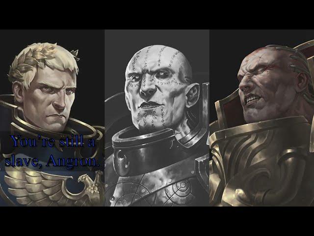 Guilliman, Lorgar and Angron from "Betrayer" - A 40k Dramatic Reading