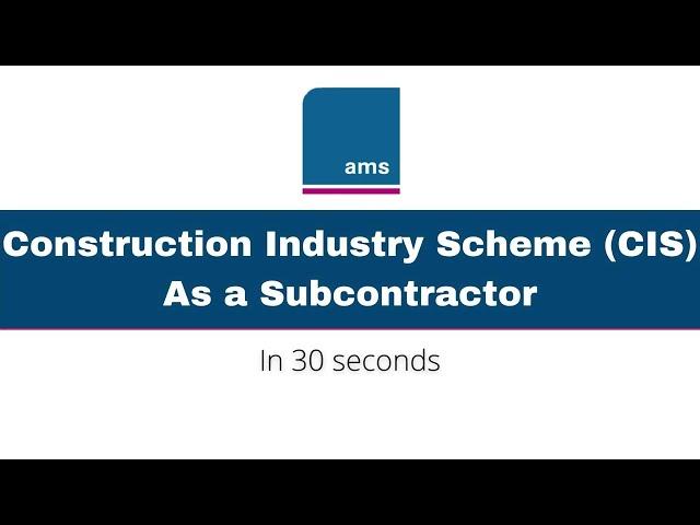 AMS Tax Tips - CIS   As a subcontractor