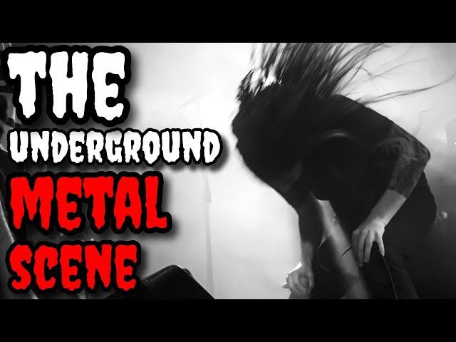 The Importance of the Underground Metal Scene