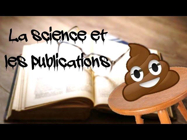 C'est quoi une publication scientifique ?